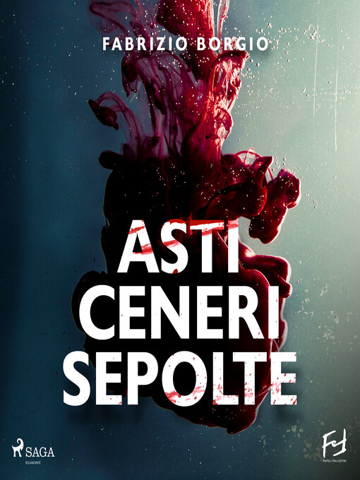 Title details for Asti ceneri sepolte. Un'altra indagine dell'investigatore Martinengo by Fabrizio Borgio - Available